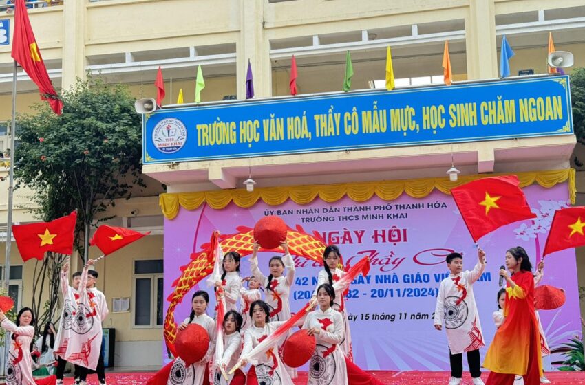  TRƯỜNG THCS MINH KHAI TỔ CHỨC CHƯƠNG TRÌNH NGÀY HỘI CHÀO MỪNG 42 NĂM NGÀY NHÀ GIÁO VIỆT NAM 20/11/1982 – 20/11/2024
